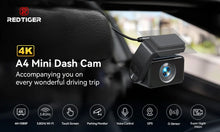 Load image into Gallery viewer, REDTIGER A4 4K Front + 1080P Rear WiFi GPS Voice Control Dash Cam